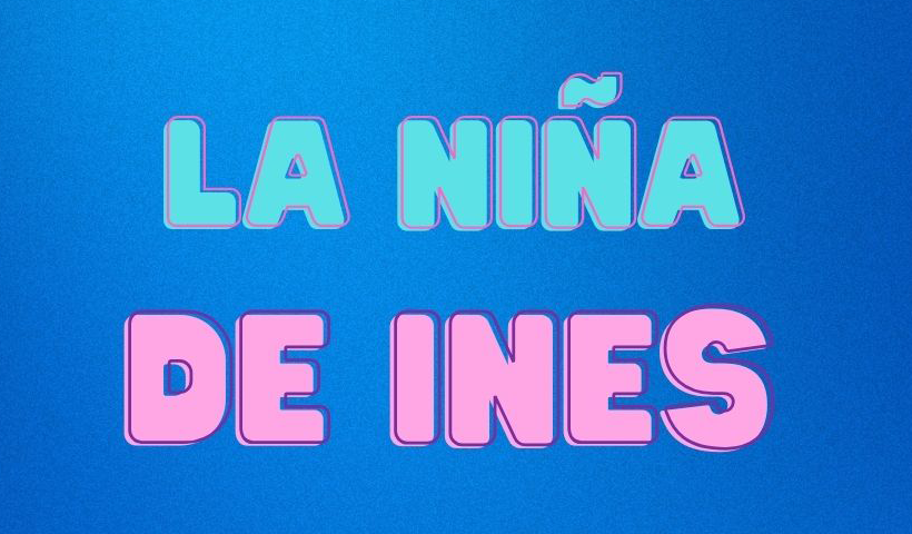 La niña de ines